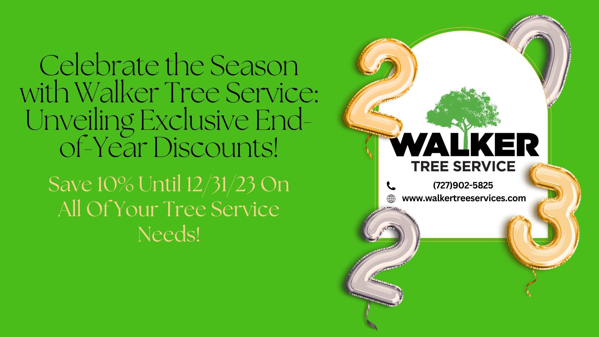 Celebrate the Season with Walker Tree Service: Unveiling Exclusive End-of-Year Discounts!